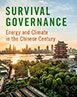 Survival Governance: Energy and Climate in the Chinese Century book cover