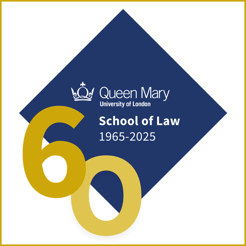 Queen Mary School of Law 60th anniversary logo. A dark blue diamond with a gold border. In the diamond is the Queen Mary logo, the words School of Law 1965-2025, and 60 in large in gold.