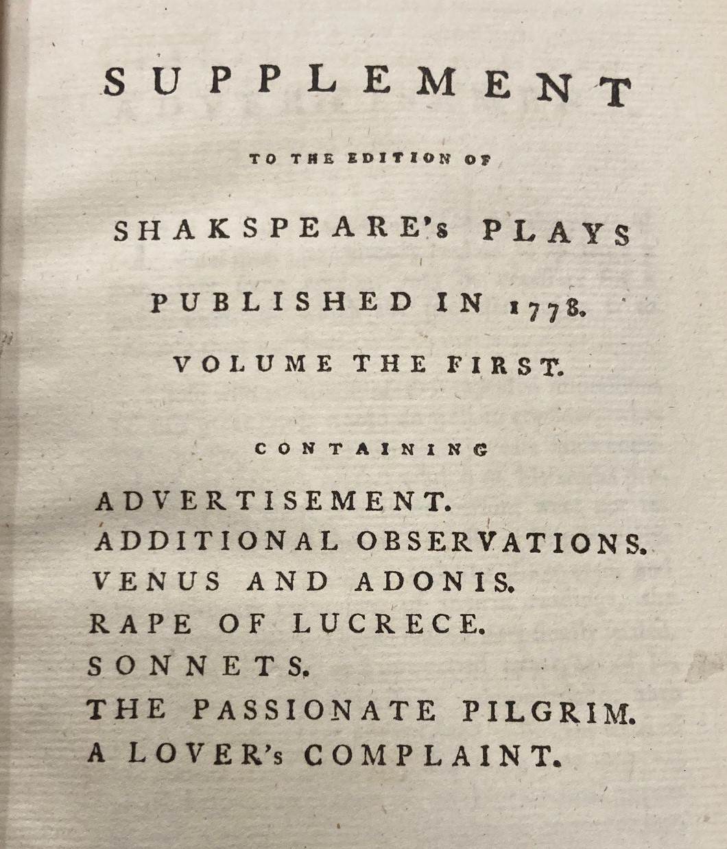 Title page Supplement to the edition of Shakespeare's Plays published in 1778, volume the first