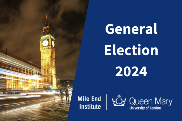 Banner for the 2024 General Election. It features a photo of the Elizabeth Tower at night, the MEI-QMUL logo and white text: 'General Election 2024: Commentary and Analysis from Queen Mary University of London'.