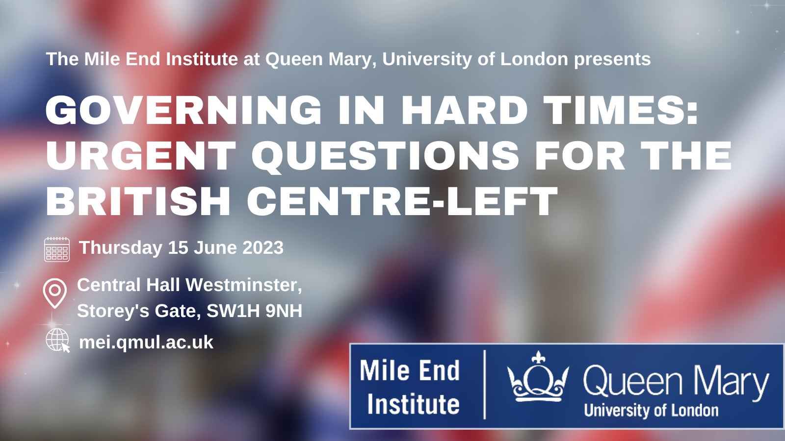 Governing in Hard Times: Urgent Questions for the British Centre-Left
