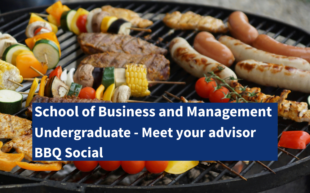 Undergraduate Meet Your Advisor BBQ Social - School of Business and Management