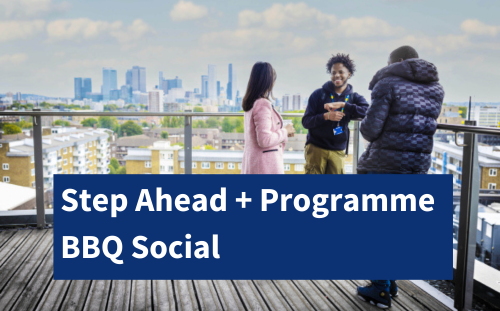 Step Ahead Plus Programme BBQ Social (School of Business and Management)